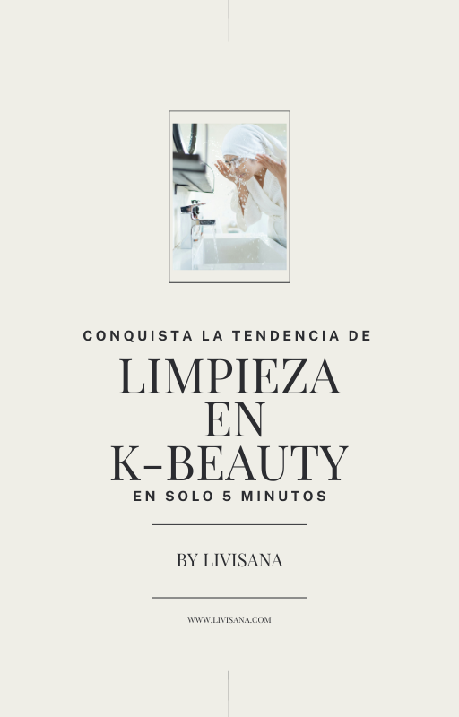 Conquista la tendencia de limpieza en K-Beauty en solo 5 minutos